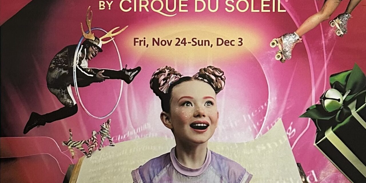 Review of ‘Twas the Night Before… Cirque du Soleil