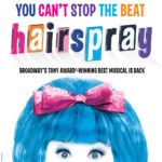 Review of Hairspray, Broadway Tour, at the Ordway in St. Paul, MN